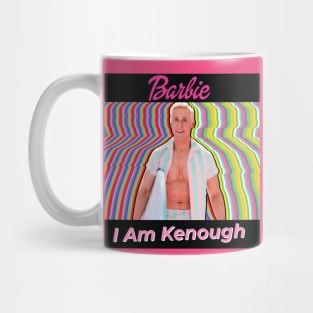 Barbie, Handsome Ken With His Best Quotes I Am Kenough Mug